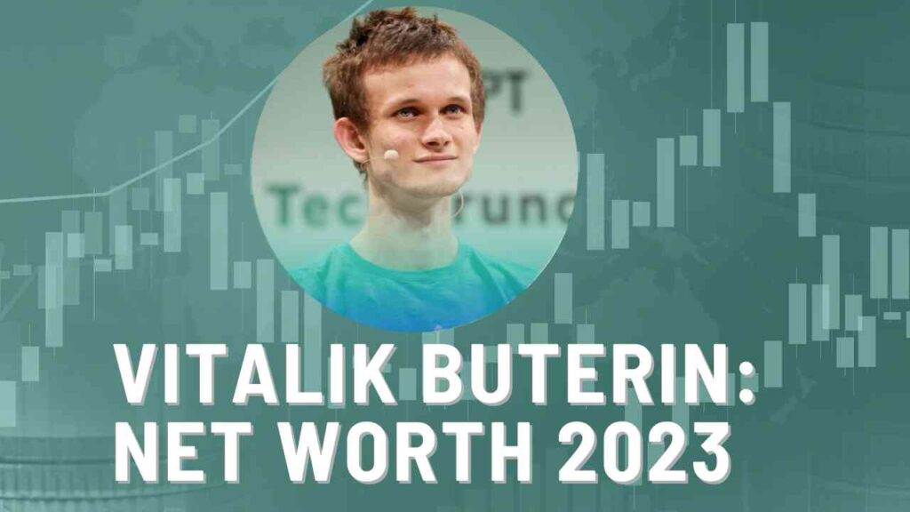 Vitalik Buterin: Net Worth 2023, Age, Earnings, House, Life Story, and Investments Revealed