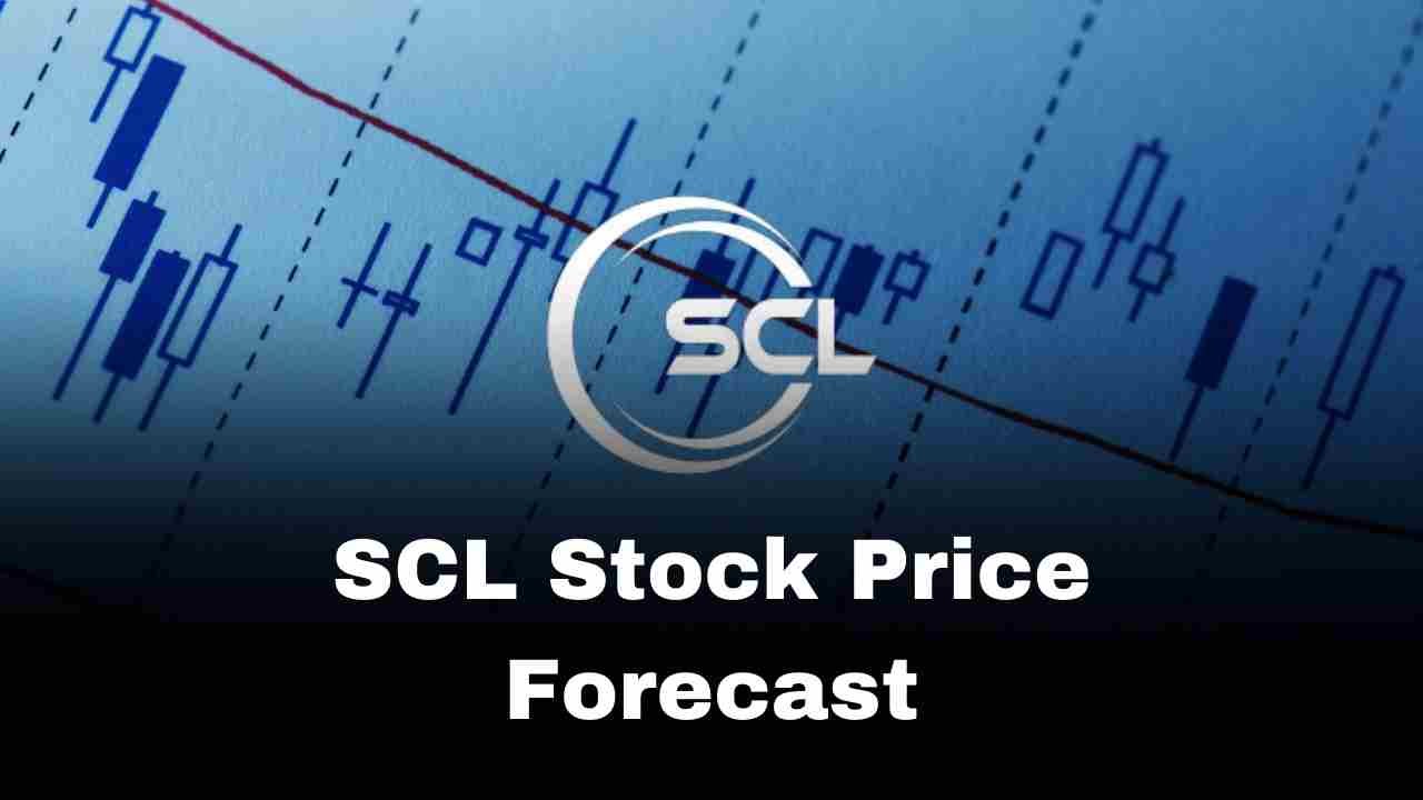 SCL Stock Price Forecast 2024, 2025, 2026, 2028, 2030, 2040, 2050